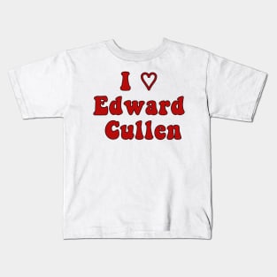 I 🤍 Edward Cullen Kids T-Shirt